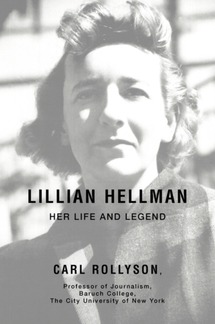 Lillian Hellman : Her Life and Legend, Paperback / softback Book