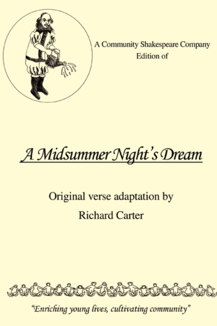 A Community Shakespeare Company Edition of A MIDSUMMER NIGHT'S DREAM, Paperback / softback Book