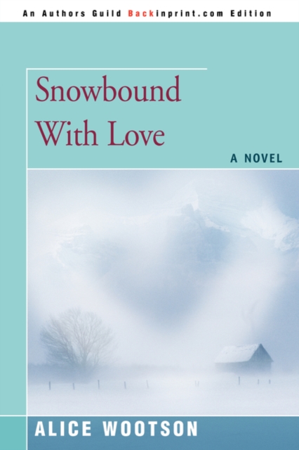Snowbound with Love, Paperback / softback Book