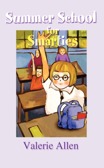 Summer School for Smarties, Paperback / softback Book