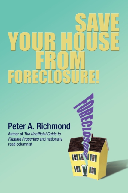 Save Your House from Foreclosure!, Paperback / softback Book