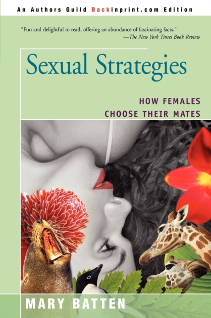 Sexual Strategies : How Females Choose Their Mates, Paperback / softback Book