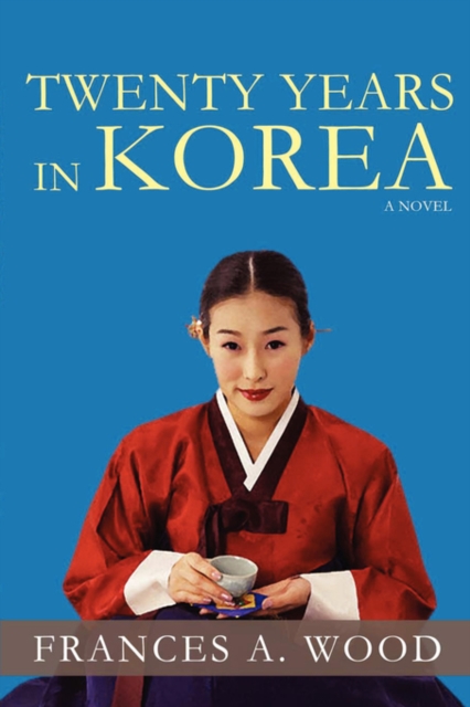Twenty Years in Korea, Paperback / softback Book