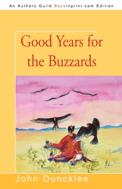 Good Years for the Buzzards, Paperback / softback Book