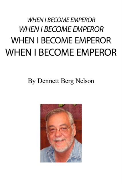 When I Become Emperor, Paperback / softback Book