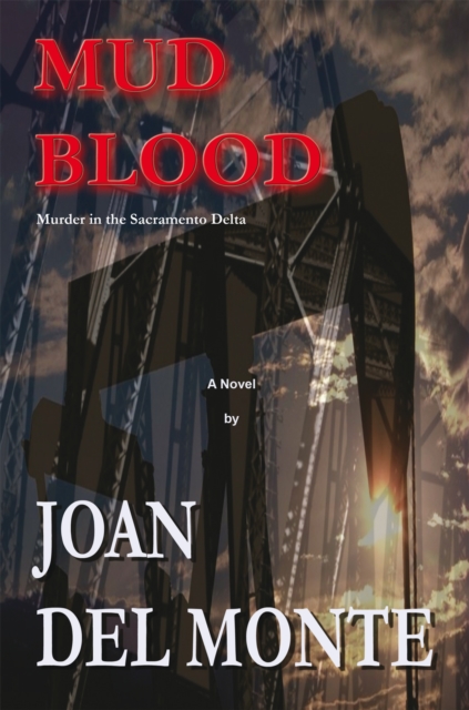 Mud Blood : Murder in the Sacramento Delta, EPUB eBook