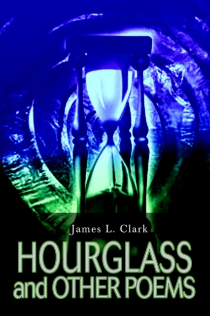 Hourglass and Other Poems, Hardback Book