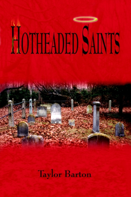 Hotheaded Saints, Hardback Book