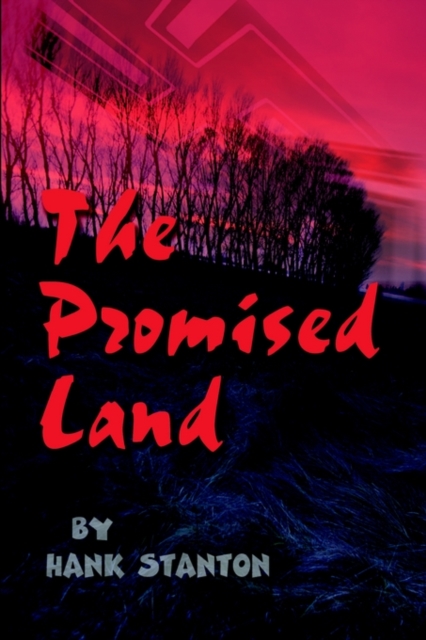 The Promised Land, Hardback Book
