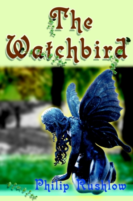 The Watchbird, Hardback Book