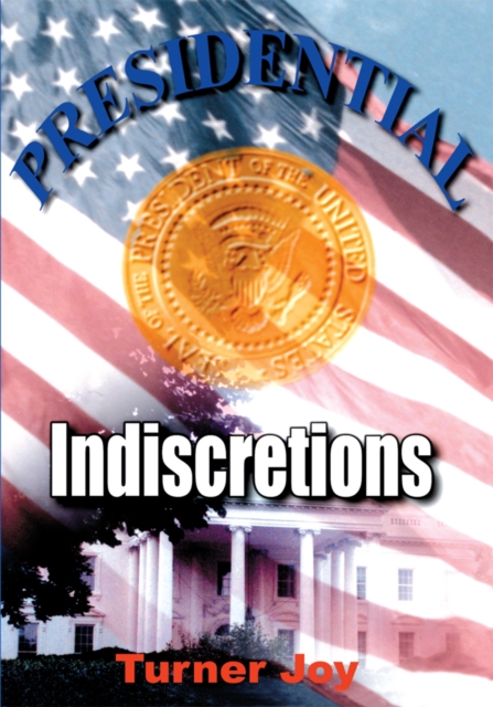 Presidential Indiscretions, EPUB eBook