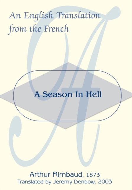 A Season in Hell : An English Translation from the French, EPUB eBook