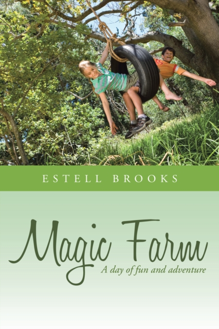 Magic Farm : A Day of Fun and Adventure, EPUB eBook