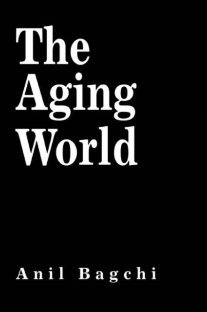 The Aging World, Hardback Book