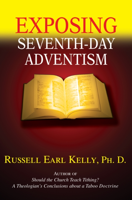 Exposing Seventh-Day Adventism, EPUB eBook