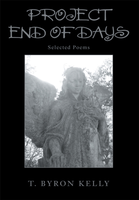 Project End of Days : Selected Poems, EPUB eBook