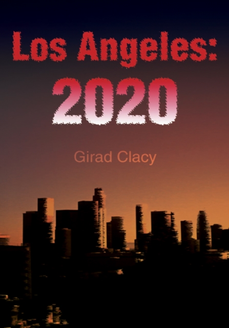 Los Angeles : 2020, EPUB eBook
