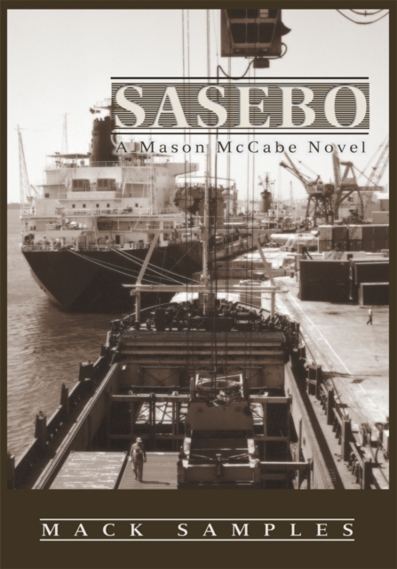 Sasebo : A Mason Mccabe Novel, EPUB eBook