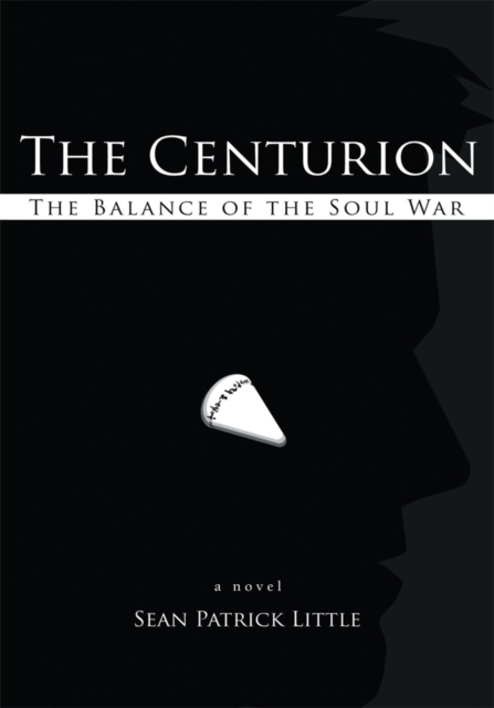 The Centurion : The Balance of the Soul War, EPUB eBook