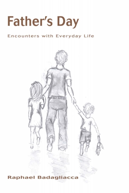 Father's Day : Encounters with Everyday Life, EPUB eBook