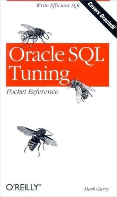 Oracle SQL Tuning Pocket Reference, Paperback / softback Book