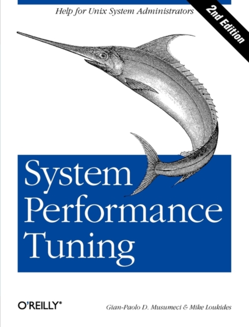 System Performance Tuning, Paperback / softback Book