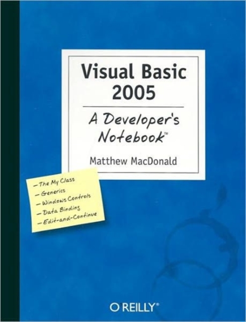 Visual Basic 2005 - A Developer's Notebook, Paperback / softback Book