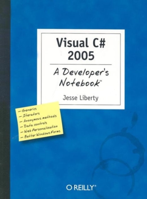 Visual C# 2005 - A Developer's Notebook, Paperback / softback Book
