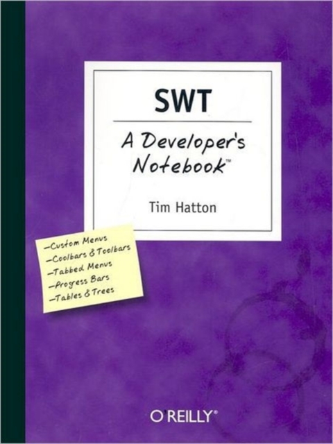 SWT - A Developer's Notebook, Paperback / softback Book