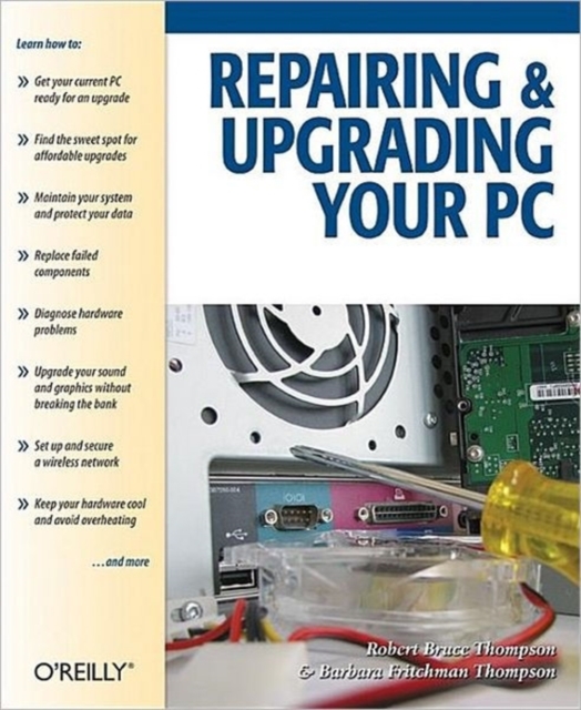 Repairing and Upgrading Your PC, Paperback / softback Book