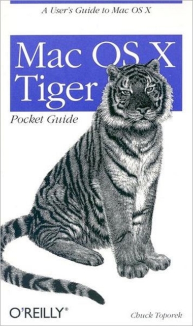 Mac OS X Tiger Pocket Guide 4e, Paperback / softback Book