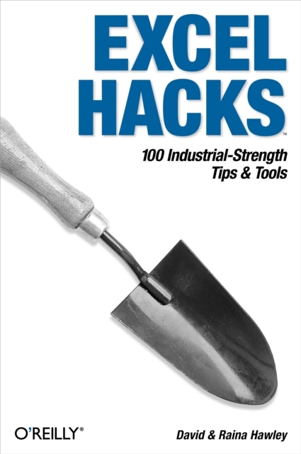 Excel Hacks : 100 Industrial Strength Tips and Tools, PDF eBook
