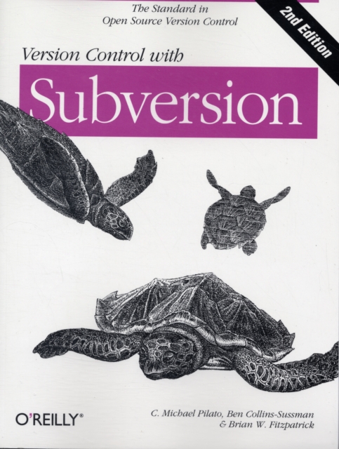 Version Control with Subversion 2e, Paperback / softback Book