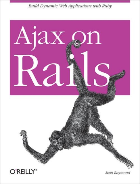 Ajax on Rails : Build Dynamic Web Applications with Ruby, PDF eBook