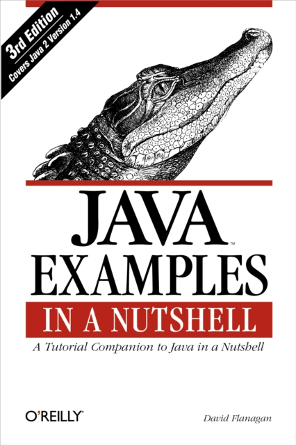Java Examples in a Nutshell : A Tutorial Companion to Java in a Nutshell, PDF eBook