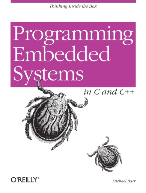 Programming Embedded Systems : With C and GNU Development Tools, PDF eBook