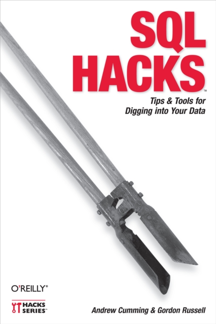 SQL Hacks : Tips & Tools for Digging Into Your Data, EPUB eBook