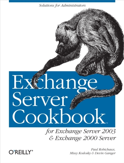 Exchange Server Cookbook : For Exchange Server 2003 and Exchange 2000 Server, EPUB eBook