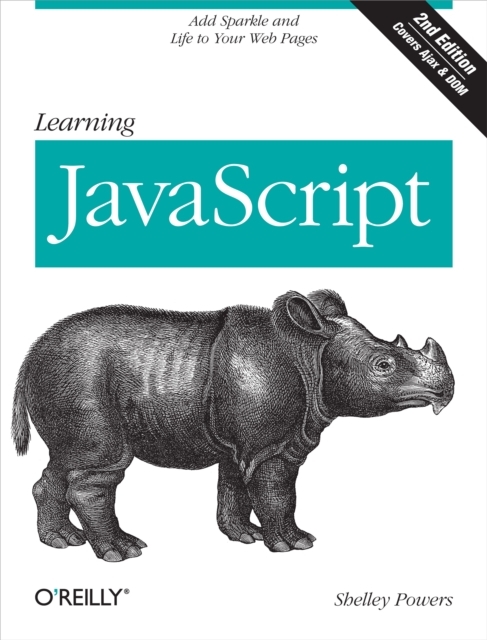 Learning JavaScript : Add Sparkle and Life to Your Web Pages, EPUB eBook