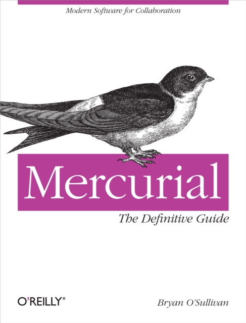 Mercurial: The Definitive Guide : The Definitive Guide, EPUB eBook