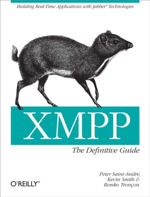 XMPP: The Definitive Guide : Building Real-Time Applications with Jabber Technologies, EPUB eBook