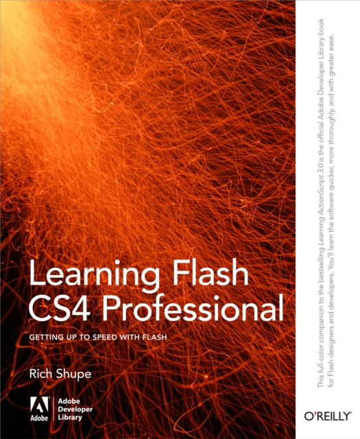 Learning Flash CS4 Professional : Getting Up to Speed with Flash, EPUB eBook