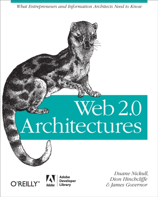 Web 2.0 Architectures : What entrepreneurs and information architects need to know, EPUB eBook