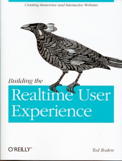Building the Realtime User Experience, Paperback / softback Book