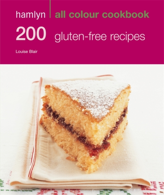 200 Gluten-Free Recipes : Hamlyn All Colour Cookbook, Paperback / softback Book