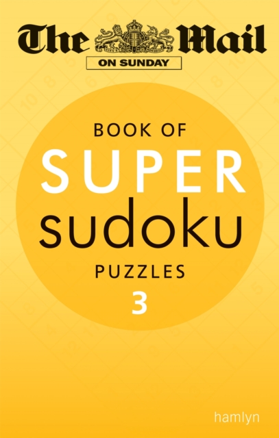 The Mail on Sunday: Super Sudoku Volume 3, Paperback / softback Book
