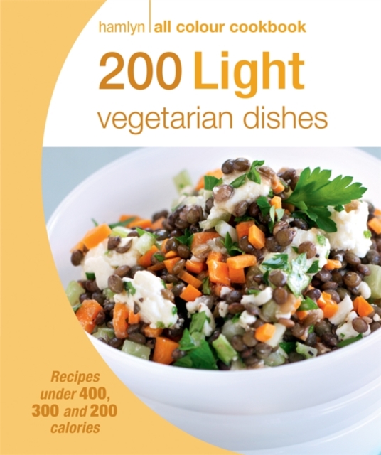 Hamlyn All Colour Cookery: 200 Light Vegetarian Dishes : Hamlyn All Colour Cookbook, Paperback / softback Book