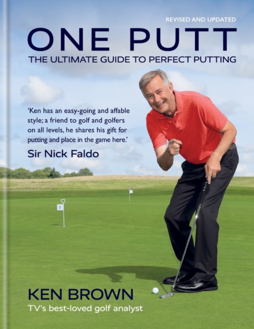 One Putt : The ultimate guide to perfect putting, Hardback Book