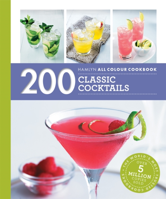 Hamlyn All Colour Cookery: 200 Classic Cocktails, Paperback / softback Book