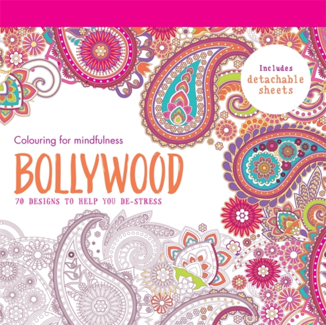 Bollywood : 70 designs to help you de-stress, Paperback / softback Book